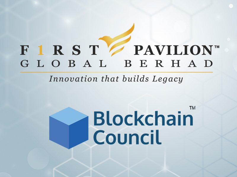 First Pavilion Global Berhad Becomes Accredited Partner of Blockchain Council 